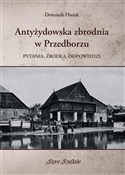 Książka : Antyżydows... - Dominik Flisiak