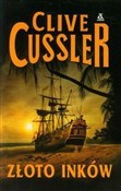 Zobacz : Złoto Inkó... - Clive Cussler