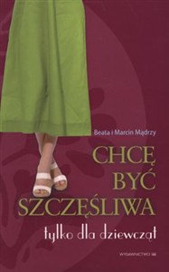 Obrazek Chcę być szczęśliwa Tylko dla dziewcząt