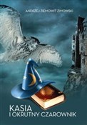 Książka : Kasia i ok... - Andrzej Ziemowit Zimowski