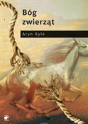 polish book : Bóg zwierz... - Aryn Kyle