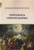 Topografia... - Kosmas Indikopleustes -  books from Poland