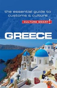 Picture of Culture Smart! Greece The Essential Guide to Customs & Culture