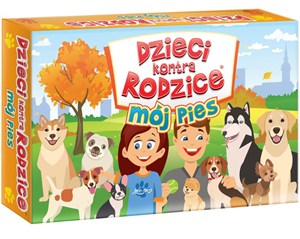Obrazek Dzieci kontra rodzice Mój pies