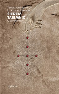 Obrazek Siedem tajemnic. O sakramentach