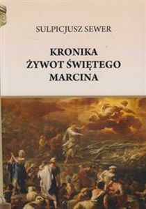Obrazek Kronika. Żywot świętego Marcina