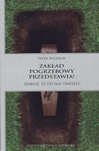 Obrazek Zakład pogrzebowy przedstawia! Dobrze, że do nas trafiłeś