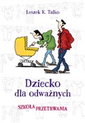 polish book : Dziecko dl... - Leszek Talko