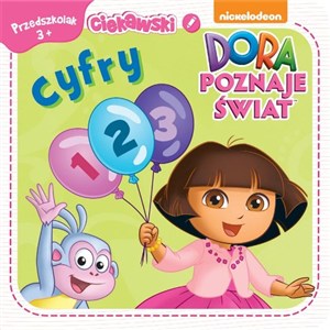 Obrazek Ciekawski przedszkolak 3+ Dora poznaje świat Cyfry