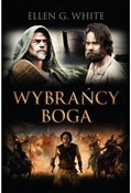 Wybrańcy B... - Ellen G. White -  Książka z wysyłką do UK