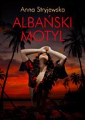 Albański m... - Stryjewska Anna -  foreign books in polish 