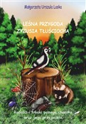 Zobacz : Leśna przy... - Małgorzata Urszula Laska