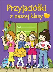 Picture of Przyjaciółki z naszej klasy