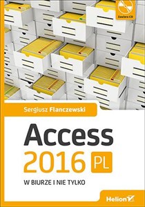 Obrazek Access 2016 PL w biurze i nie tylko + CD