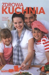 Obrazek Zdrowa kuchnia Pokaż się z dobrej strony