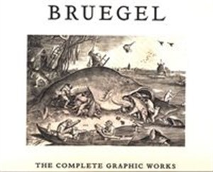 Obrazek Bruegel: The Complete Graphic Works