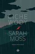 Zobacz : Ciche wody... - Sarah Moss