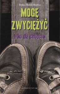 Obrazek Mogę zwyciężyć Tylko dla chłopaków
