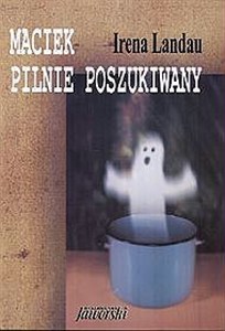Obrazek Maciek pilnie poszukiwany