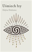 Uśmiech łz... - Edyta Duliniec - Ksiegarnia w UK