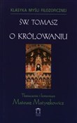 Polska książka : O królowan... - Tomasz z Akwinu św.