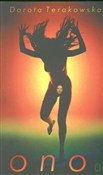 Książka : Ono - Dorota Terakowska