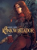 Zobacz : Konkwistad... - Jean Dufaux