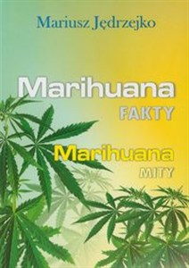 Obrazek Marihuana Fakty Marihuana Mity