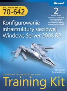 Obrazek Egzamin MCTS 70-642 Konfigurowanie infrastruktury sieciowej Windows Server 2008 R2 Training Kit z płytą CD