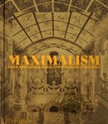 Zobacz : Maximalism...