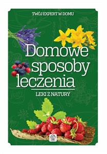 Obrazek Domowe sposoby leczenia