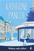 Wolny walc... - Katherine Pancol -  Polish Bookstore 