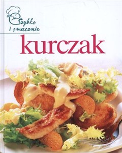 Obrazek KURCZAK SZYBKO I SMACZNIE