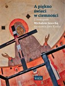 A piękno ś... - Michał Janocha, Ewa Kiedio -  foreign books in polish 