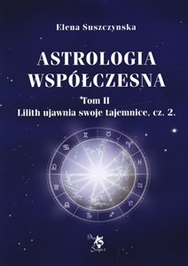 Picture of Astrologia współczesna Tom 2 Lilith ujawnia swoje tajemnice