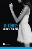 Książka : Inne rozko... - Jerzy Pilch