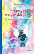 Zobacz : Nie przyde... - Katarzyna Wnęk-Joniec
