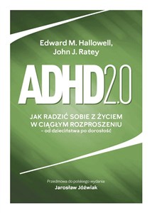 Obrazek Adhd 2.0 Jak radzić sobie z życiem w ciągłym rozproszeniu