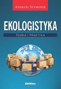 Obrazek Ekologistyka Teoria i praktyka