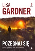 polish book : Pożegnaj s... - Lisa Gardner