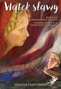 Obrazek Wątek sławy Monique Chmielewska-Lehman Niesamowite życie córki Papcia Chmiela