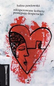 Obrazek Zdesperowane kobiety postępują desperacko