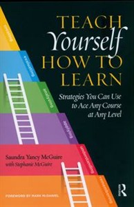 Picture of Teach Yourself How to Learn Strategies You Can Use to Ace Any Course at Any Level