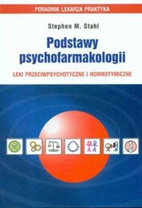 Obrazek Podstawy psychofarmakologii Leki przeciwpsychotyczne i normotymiczne