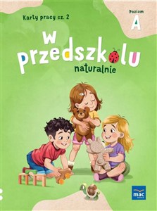 Obrazek W przedszkolu naturalnie Poziom A Karty cz.2