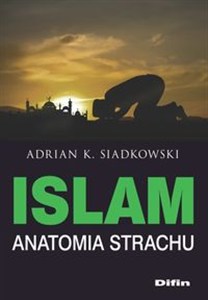 Obrazek Islam Anatomia strachu