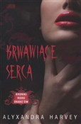 Krwawiące ... - Alyxandra Harvey -  books in polish 