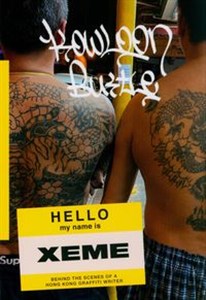 Picture of Kowloon Bustle Behind the scenes of a Hong Kong graffiti writer