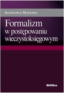 Obrazek Formalizm w postępowaniu wieczystoksięgowym