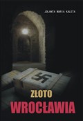 Złoto Wroc... - Jolanta Kaleta - Ksiegarnia w UK